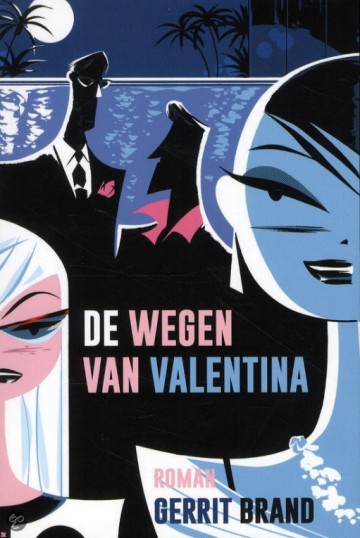 De wegen van Valentina