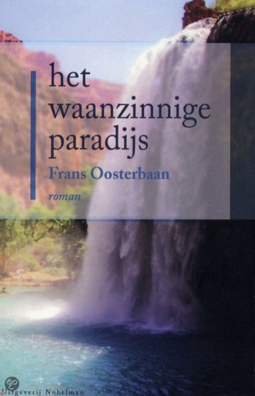 Het waanzinnige paradijs