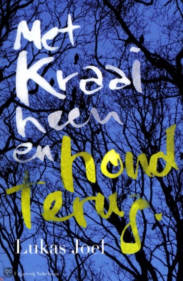 Met kraai heen en hond terug